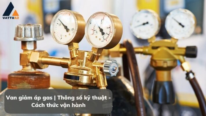 van giảm áp gas