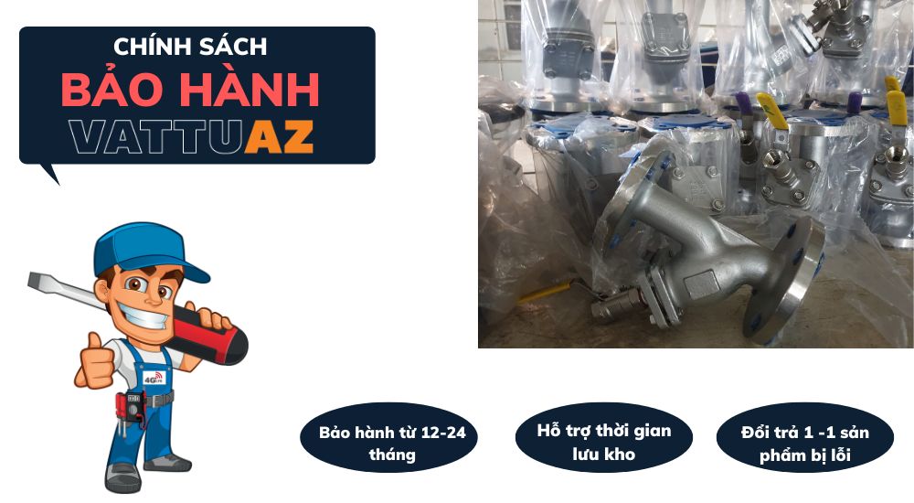 chính sách bảo hành lọc y inox