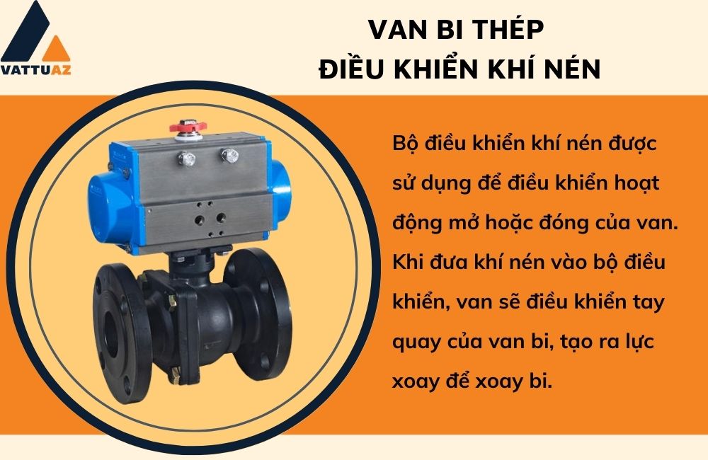 Van bi thép điều khiển khí nén