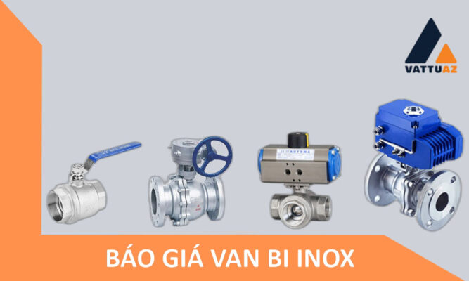 Báo giá van bi inox