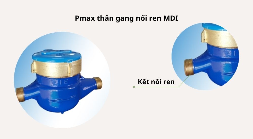 2. Ưu điểm kết nối Pmax thân gang nối ren MDI