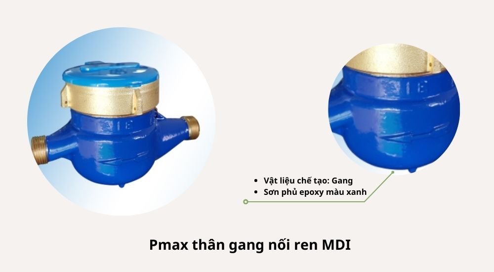 3. Pmax thân gang nối ren MDI được chế tạo từ vật liệu gang